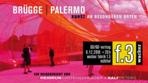 60/60-Vortrag: Brügge | Palermo | Kunst an besonderen Orten